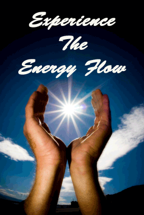 Experience the Energy Flow