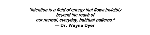 Dr. Wayne Dyer on Intention